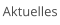 Aktuelles